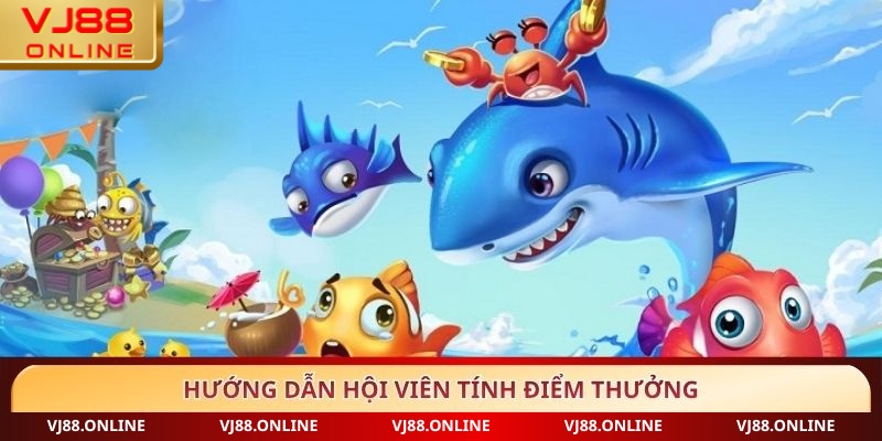Hướng dẫn hội viên tính điểm thưởng